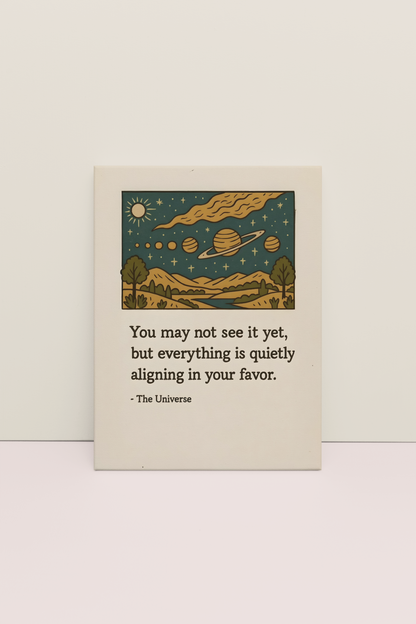 Guided by the Universe